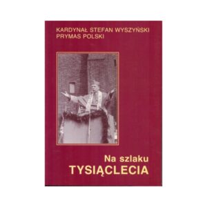 Na szlaku Tysiąclecia