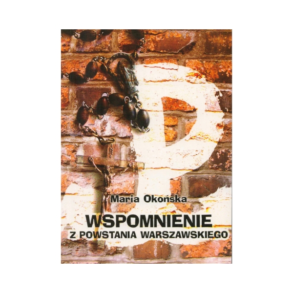 Wspomnienie z Powstania Warszawskiego